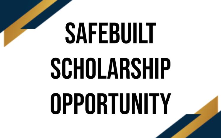 SAFEBUILT scholarship opportunity